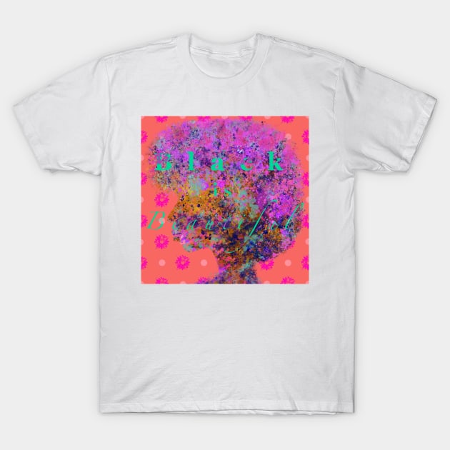 Black is Beautiful (Multicolored on Coral) T-Shirt by DesignbyKurlz